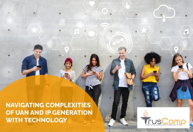 Navigating Complexities of UAN and IP Generation with Technology